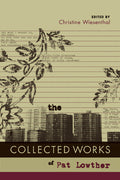 Collected Works of Pat Lowther, The