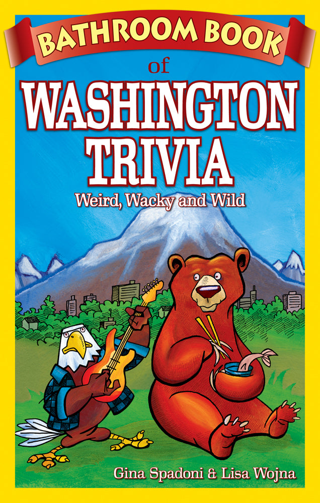 Bathroom Book of Washington Trivia