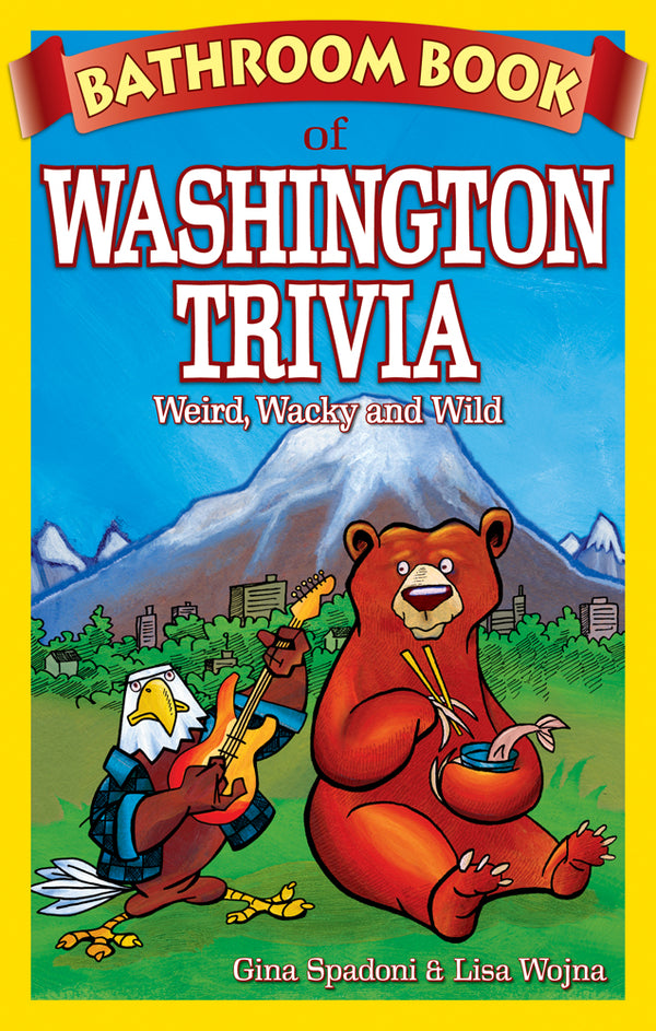Bathroom Book of Washington Trivia