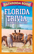 Bathroom Book of Florida Trivia