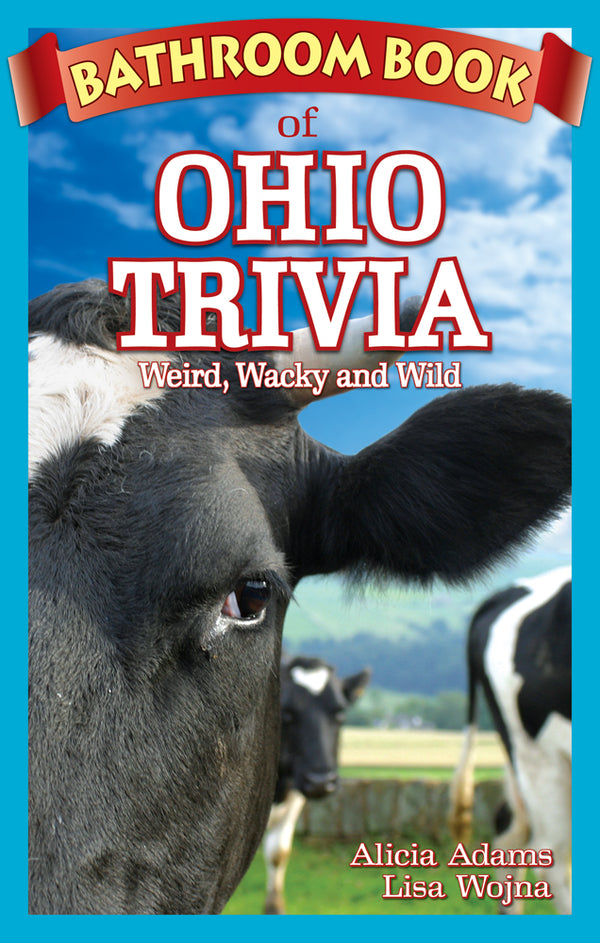 Bathroom Book of Ohio Trivia