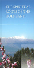 Spiritual Roots of the Holy Land