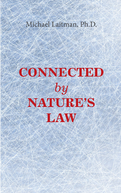 Connected -- by Natures Law