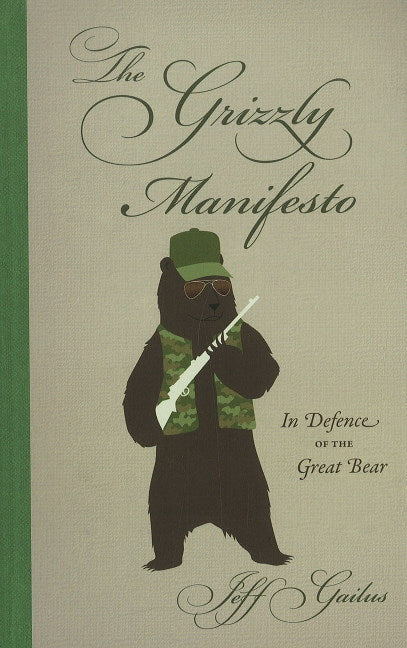 The Grizzly Manifesto