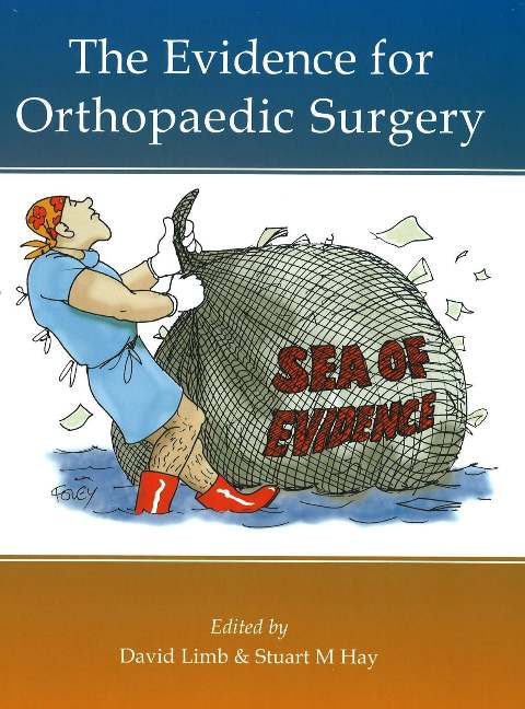 Evidence for Orthopaedic Surgery