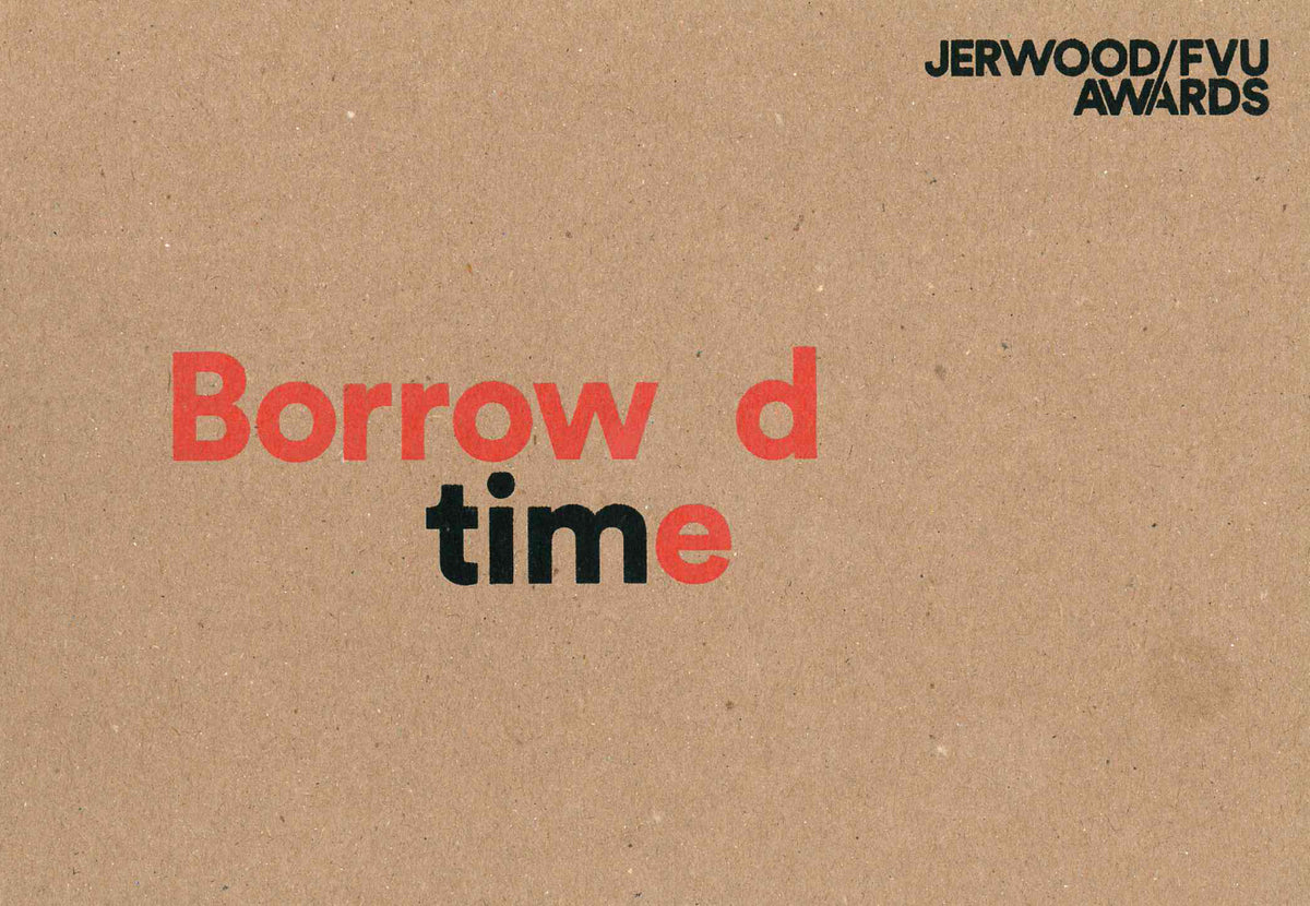 Jerwood/FVU Awards 2016: ‘Borrowed Time’: Karen Kramer, Alice May Williams