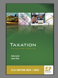 Taxation: Policy and Practice (2024/25) 31st edition