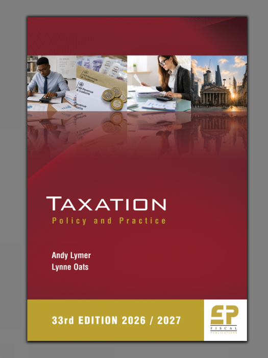 Taxation: Policy and Practice (2026/27) 33rd edition