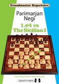 Grandmaster Repertoire 1.e4 vs The Sicilian I