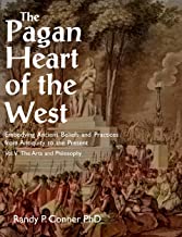 The Pagan Heart of the West