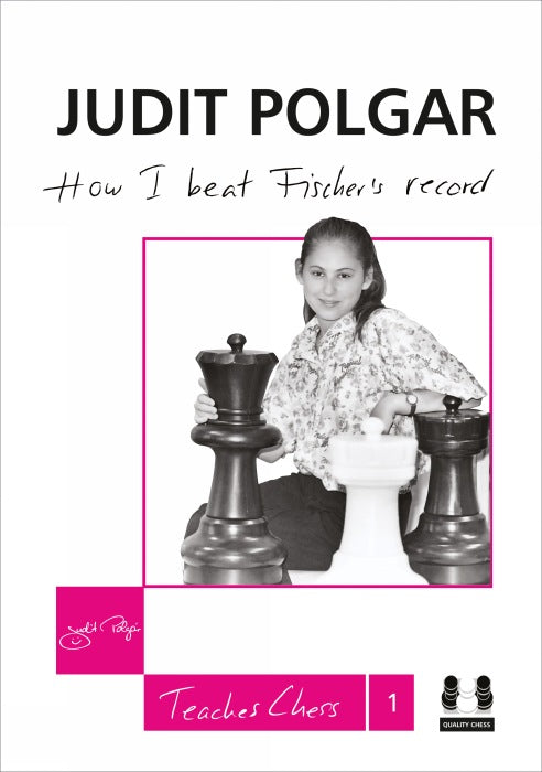 Judit Polgar Teaches Chess 1 – How I Beat Fischer's Record
