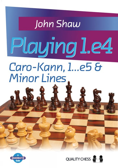 Playing 1.e4 – Caro-Kann, 1…e5 & Minor Lines
