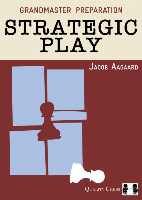 Grandmaster Preparation – Strategic Play