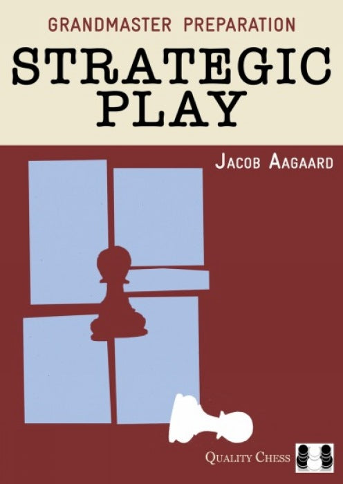 Grandmaster Preparation – Strategic Play