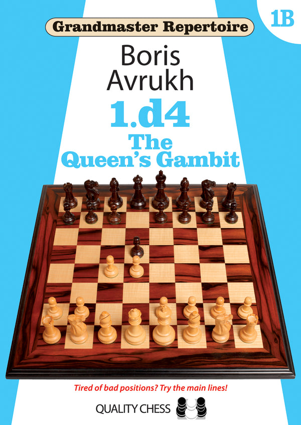 Grandmaster Repertoire 1B – The Queen's Gambit