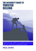 The Authority Guide to Trusted Selling