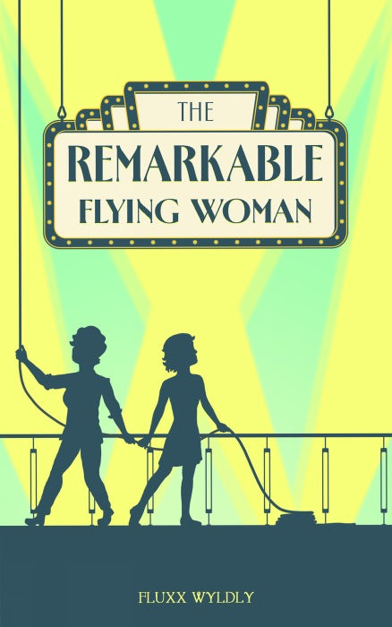 The Remarkable Flying Woman