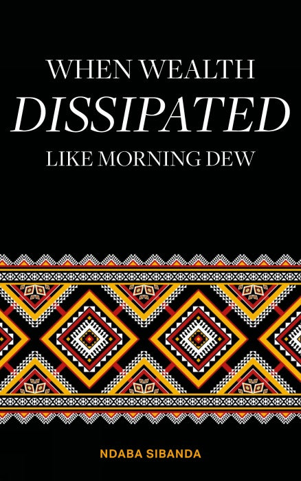 When Wealth Dissipated Like Morning Dew