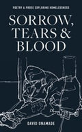 Sorrow, Tears and Blood
