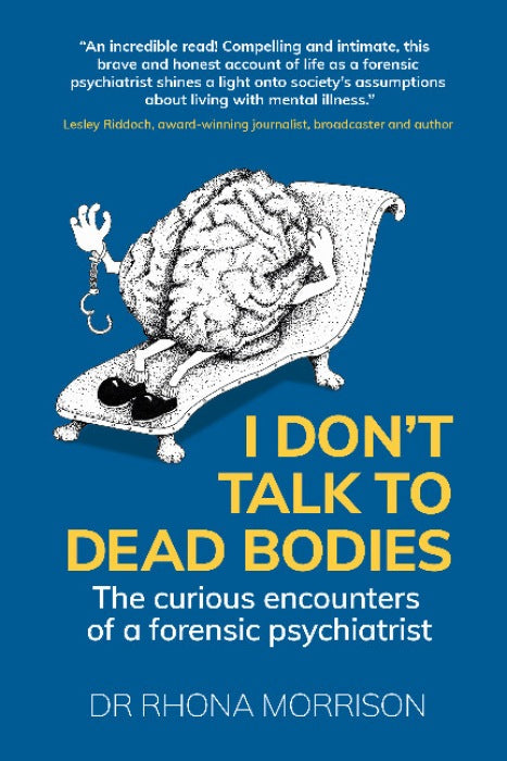 I Don't Talk to Dead Bodies