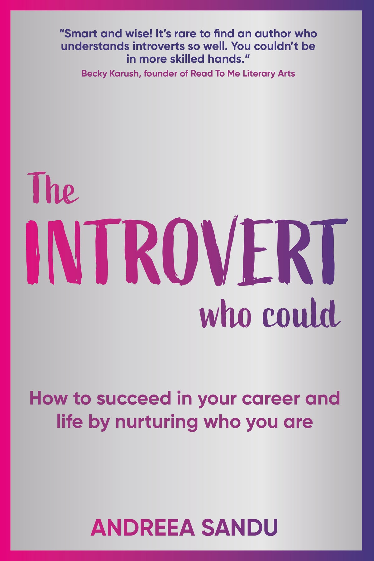 The Introvert Who Could