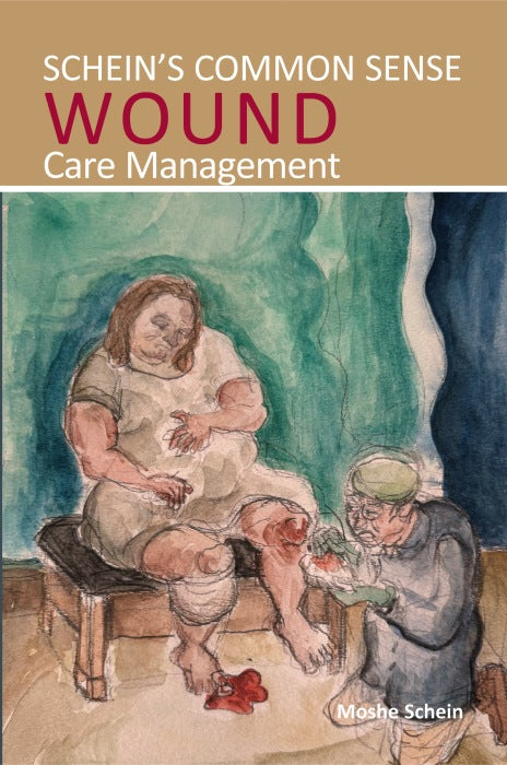 Schein’s Common Sense Wound Care Management