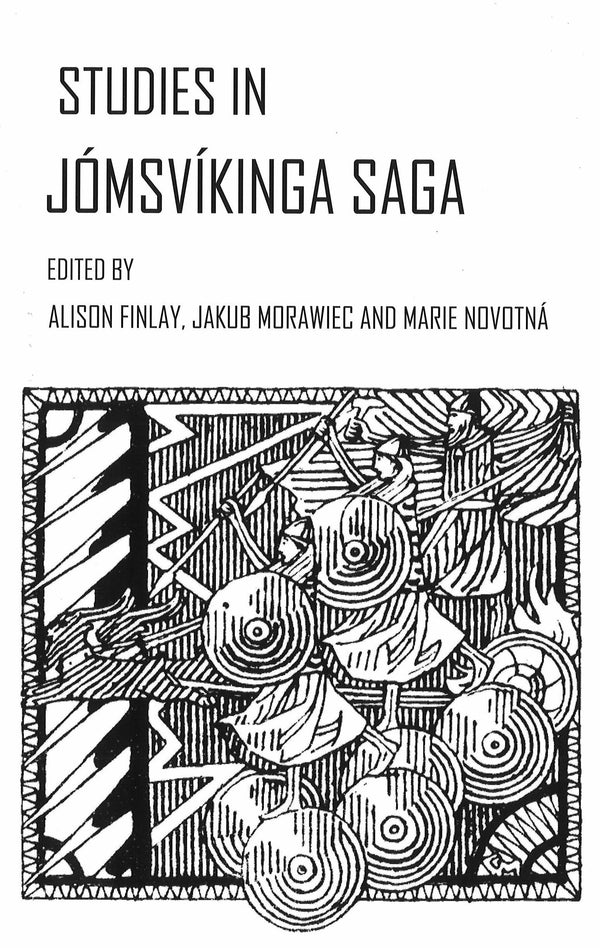 Studies in Jómsvíkinga Saga
