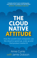 The Cloud Native Attitude
