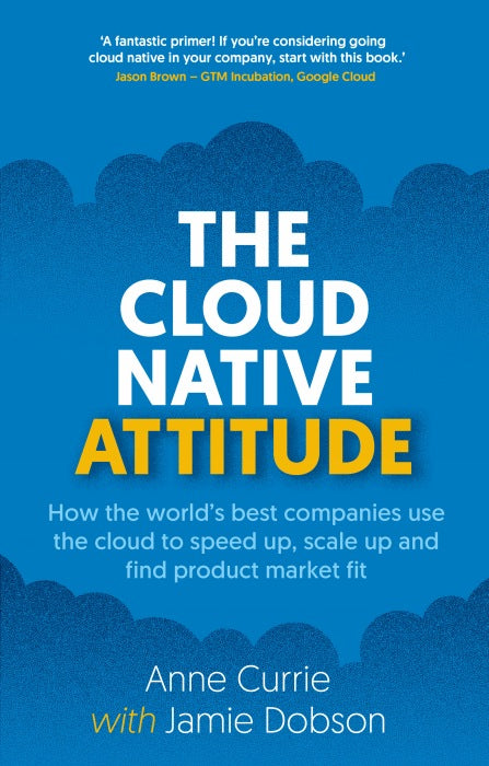 The Cloud Native Attitude