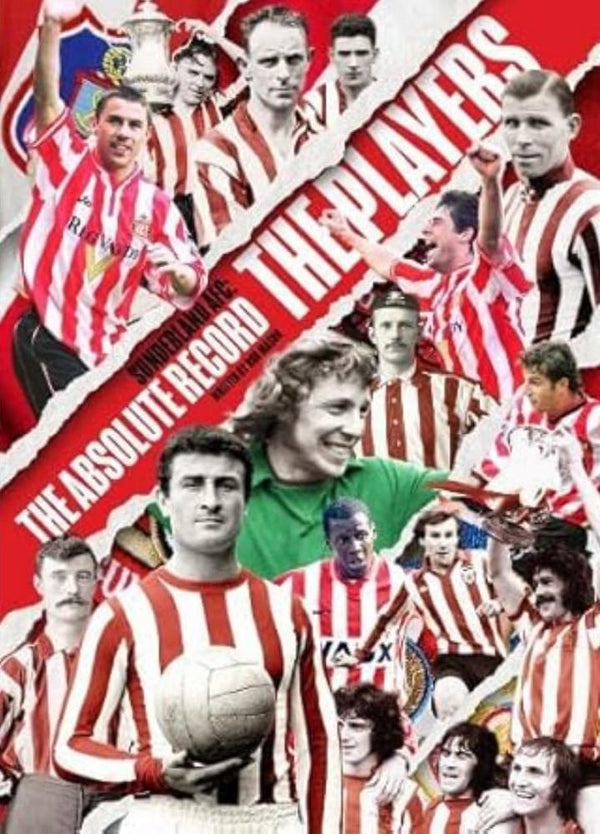 The Absolute Record of Sunderland footballers