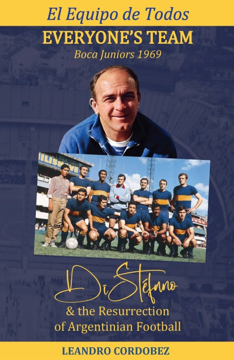 Everyone’s Team: Boca Juniors 1969