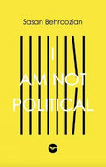 I Am Not Political