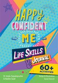 Happy Confident Me Life Skills Journal