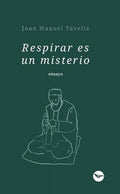 Respirar Es Un Misterio