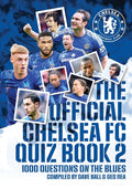 Offical Chelsea FC Quiz Book 2