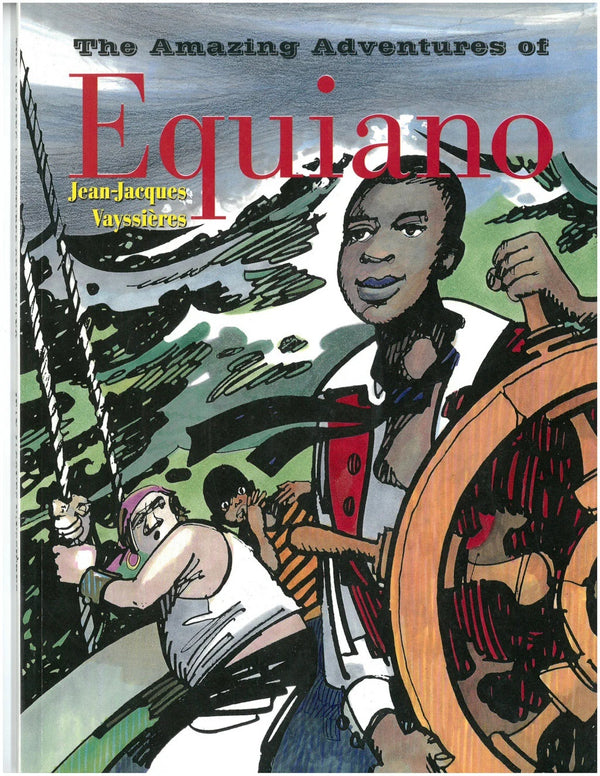 The Amazing Adventures of Equiano