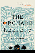 Orchard Keepers, The