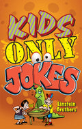 Kids ONLY Jokes