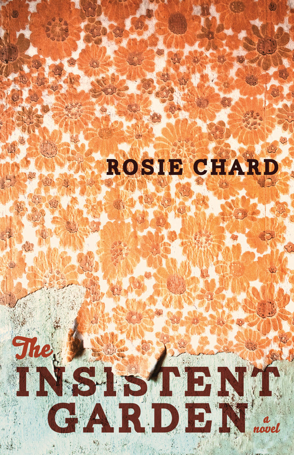 Insistent Garden, The