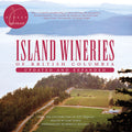 Island Wineries of British Columbia