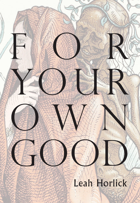 For Your Own Good