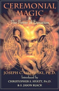 Ceremonial Magic & Power of Evocation