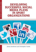 Developing Successful Social Media Plans in Sport Organizations