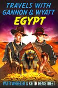 Travels with Gannon & Wyatt: Egypt
