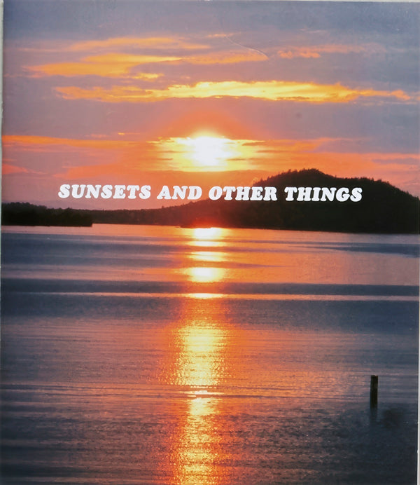 Sunsets and Other Things