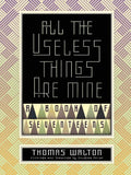 All the Useless Things are Mine