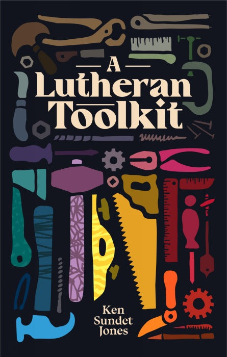 A Lutheran Toolkit