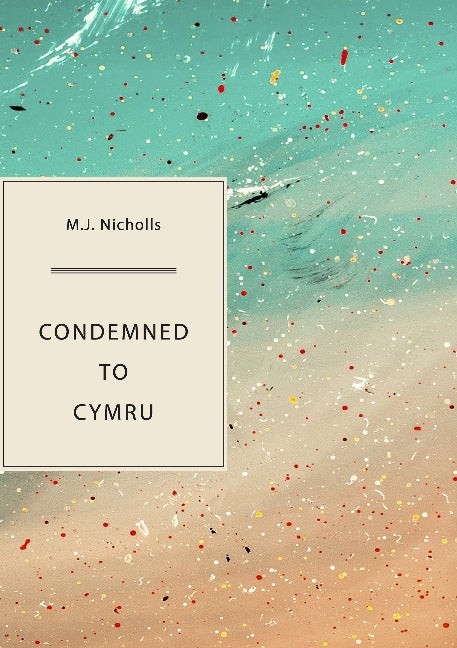 Condemned to Cymru