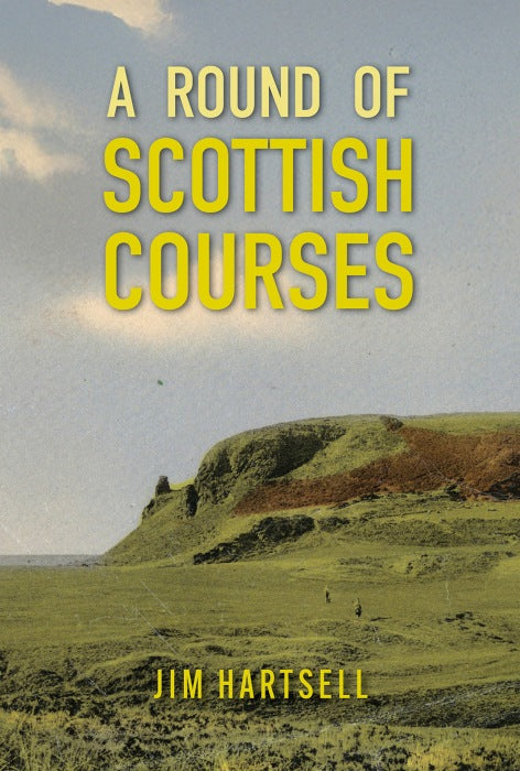 A Round of Scottish Courses