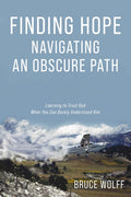 Finding Hope Navigating an Obscure Path